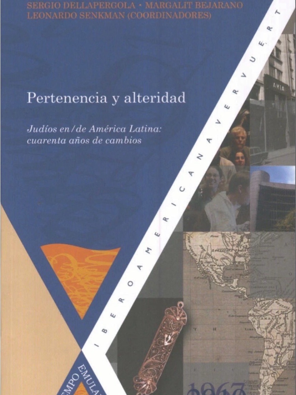 Pertenencia y alteridad Judíos en/de América Latina-Haim Avni, Judit Bokser Liw.